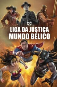 Liga da Justiça: Mundo Bélico – Justice League: Warworld